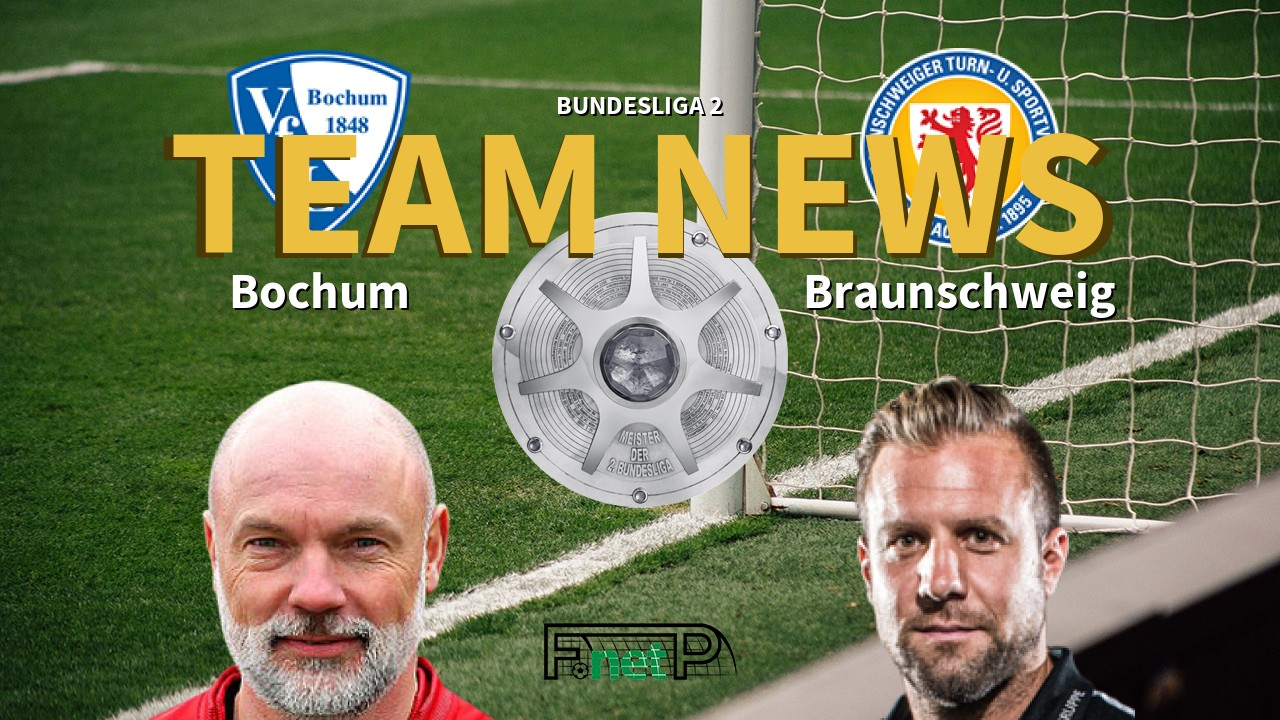 Bundesliga 2 News: VfL Bochum vs Eintracht Braunschweig Confirmed Line-ups