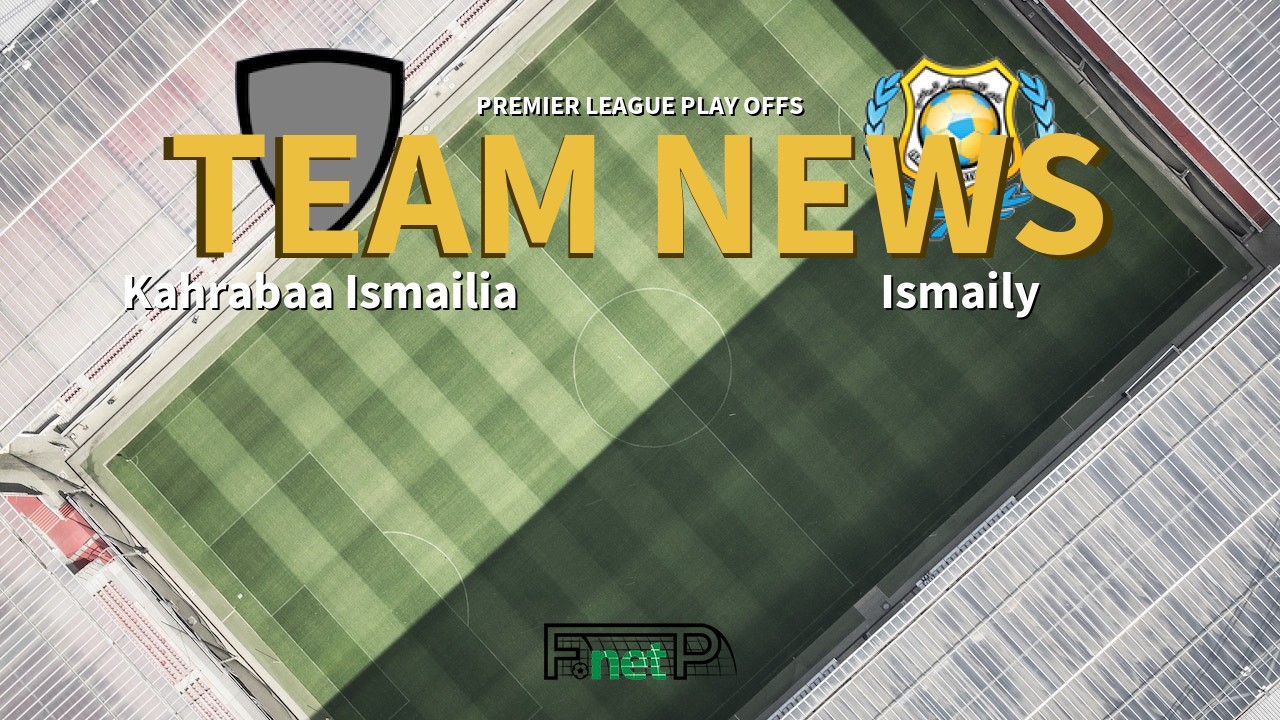 Premier League Play Offs News: Kahrabaa Ismailia vs Ismaily Confirmed Line-ups