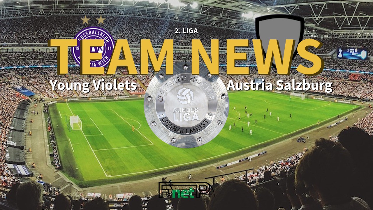 2. Liga News: Austria Wien Amateure vs Austria Salzburg Confirmed Line-ups