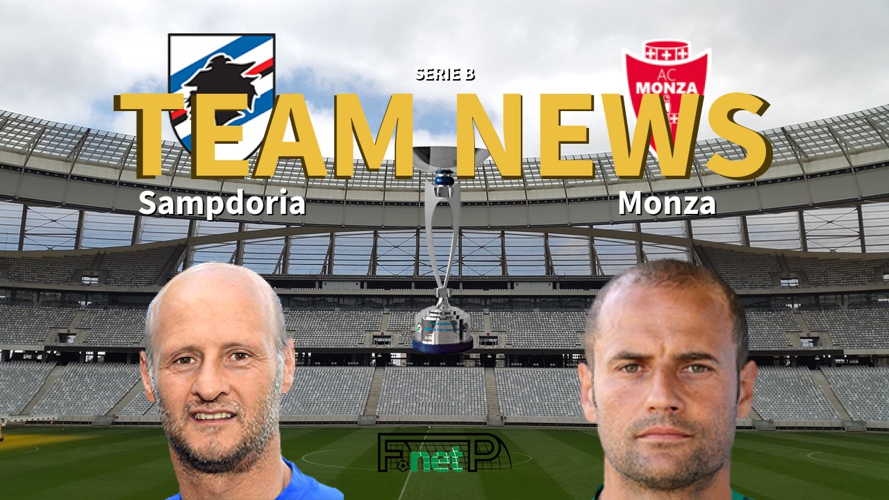 Serie B News: Sampdoria vs Monza Confirmed Line-ups