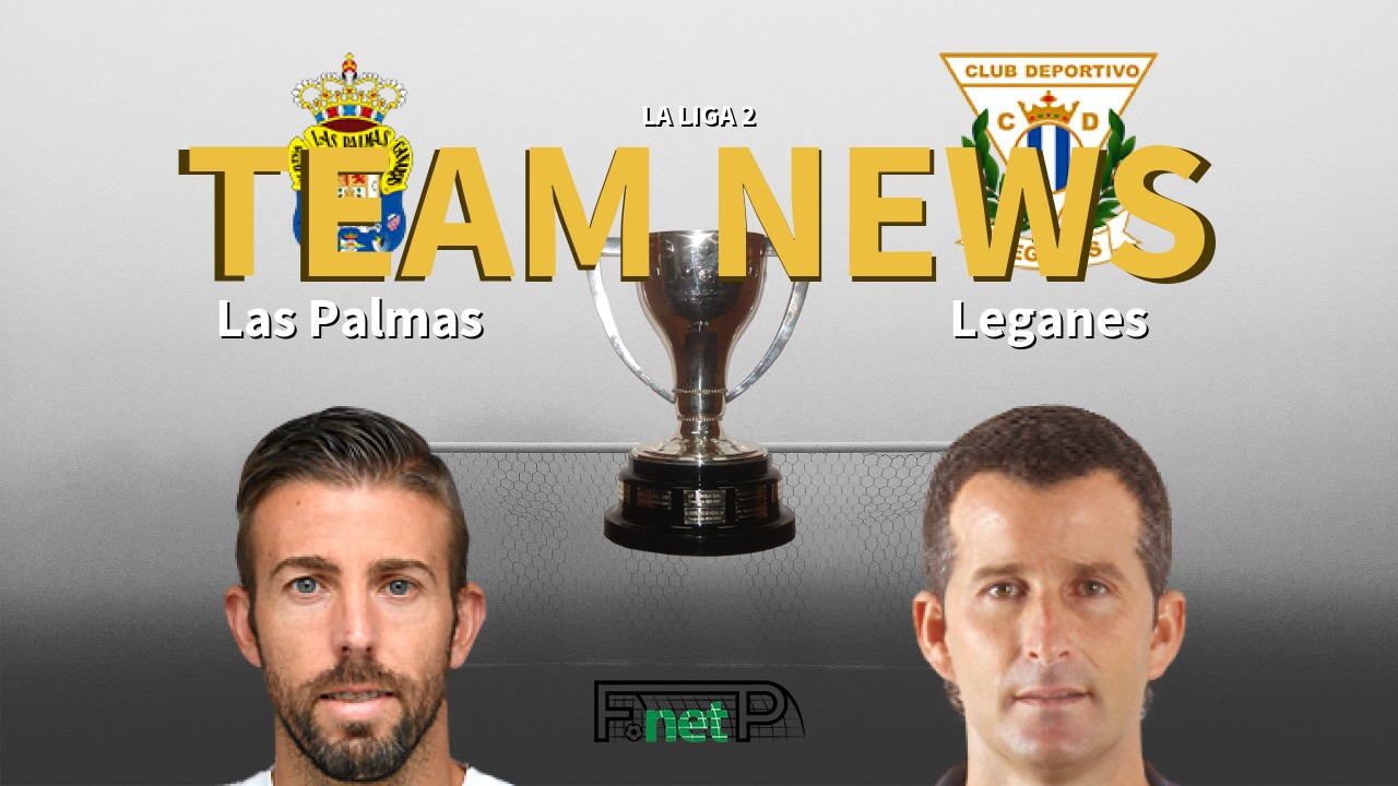 La Liga 2 News: UD Las Palmas vs Leganés Confirmed Line-ups