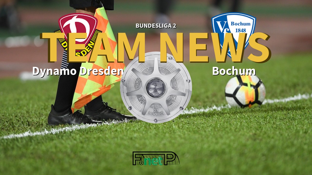 Bundesliga 2 News: Dynamo Dresden vs VfL Bochum Confirmed Line-ups