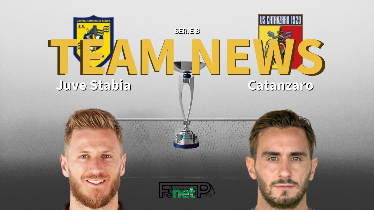 Serie B News: Juve Stabia vs Catanzaro Confirmed Line-ups