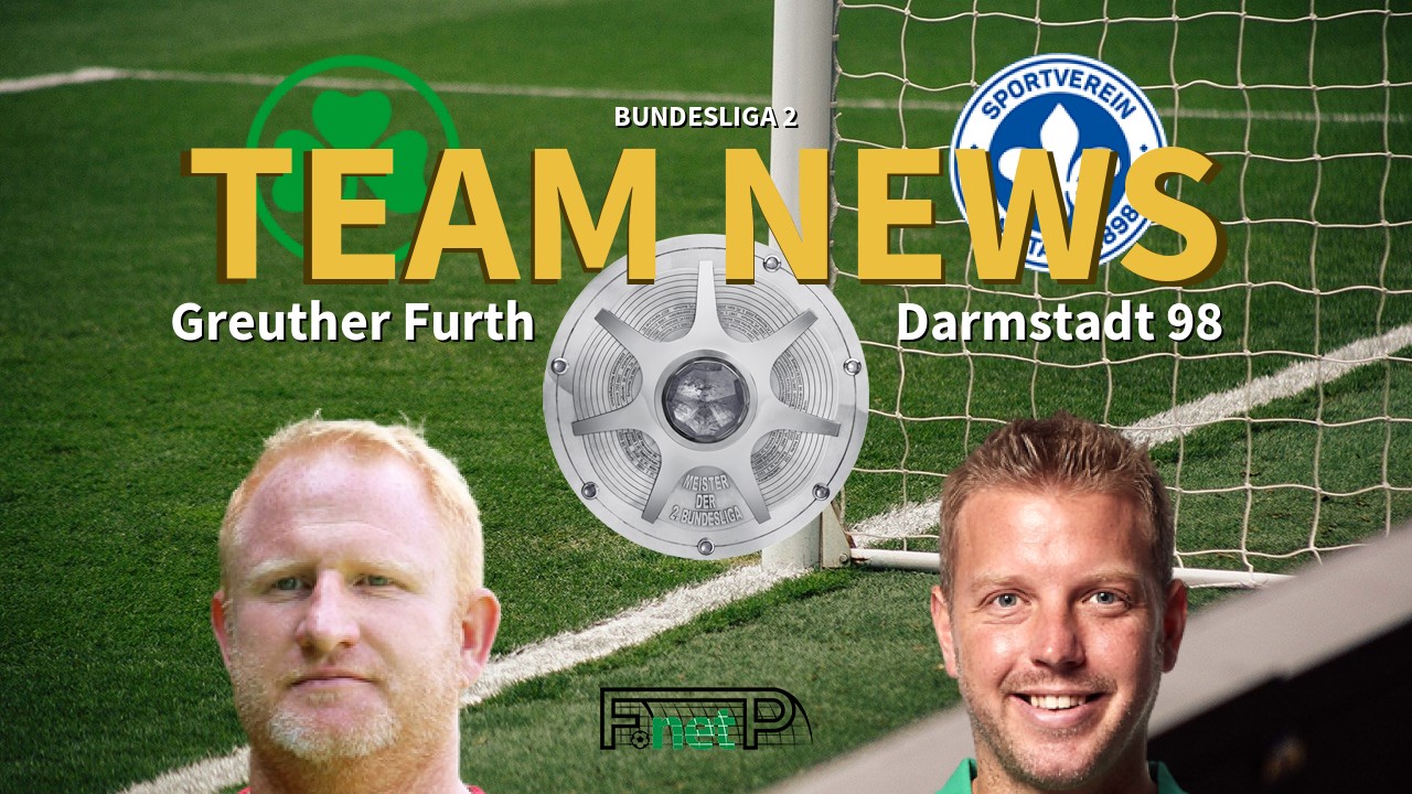 Bundesliga 2 News: Greuther Furth vs Darmstadt Confirmed Line-ups