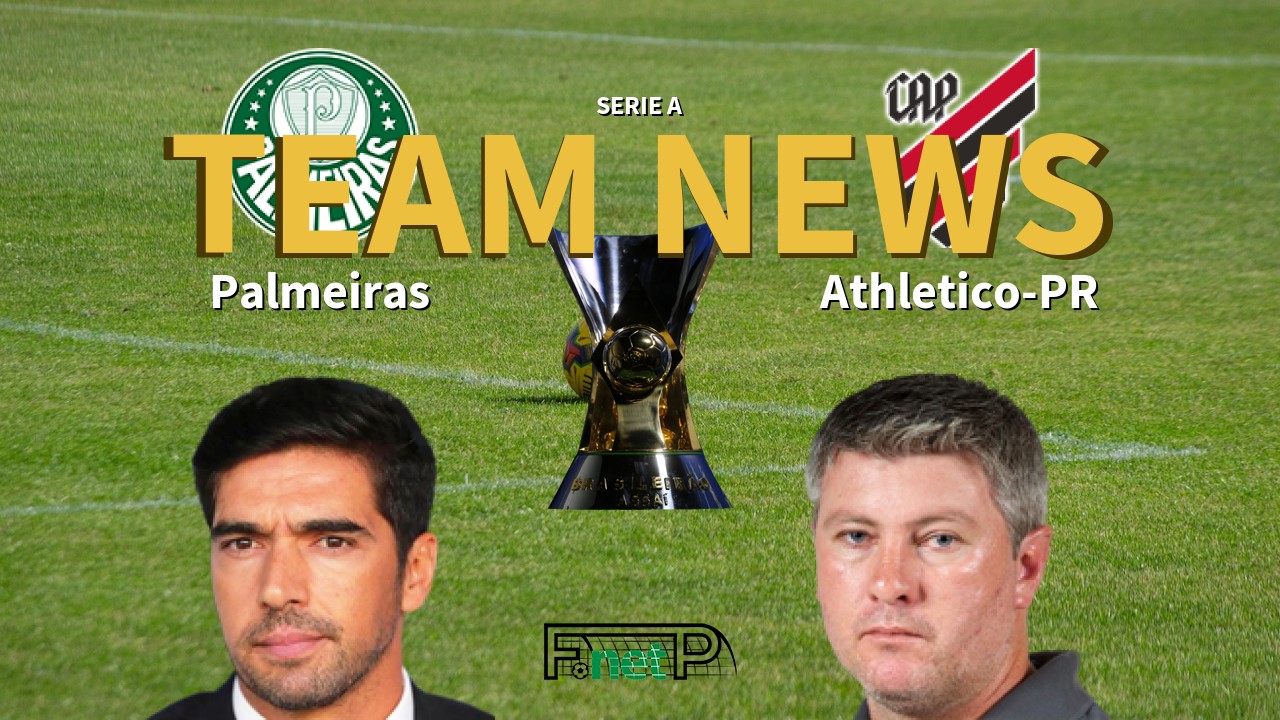Serie A News: Palmeiras vs Atletico PR Confirmed Line-ups