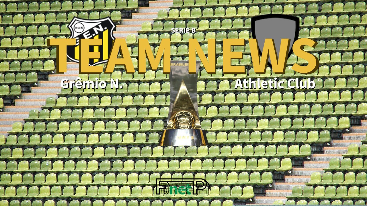 Serie B News: Grêmio Novorizontino vs Athletic Club Confirmed Line-ups