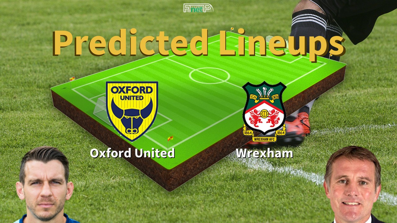 Predicted Lineups and Player News for Oxford United vs Wrexham 21/04/26 - Championship News