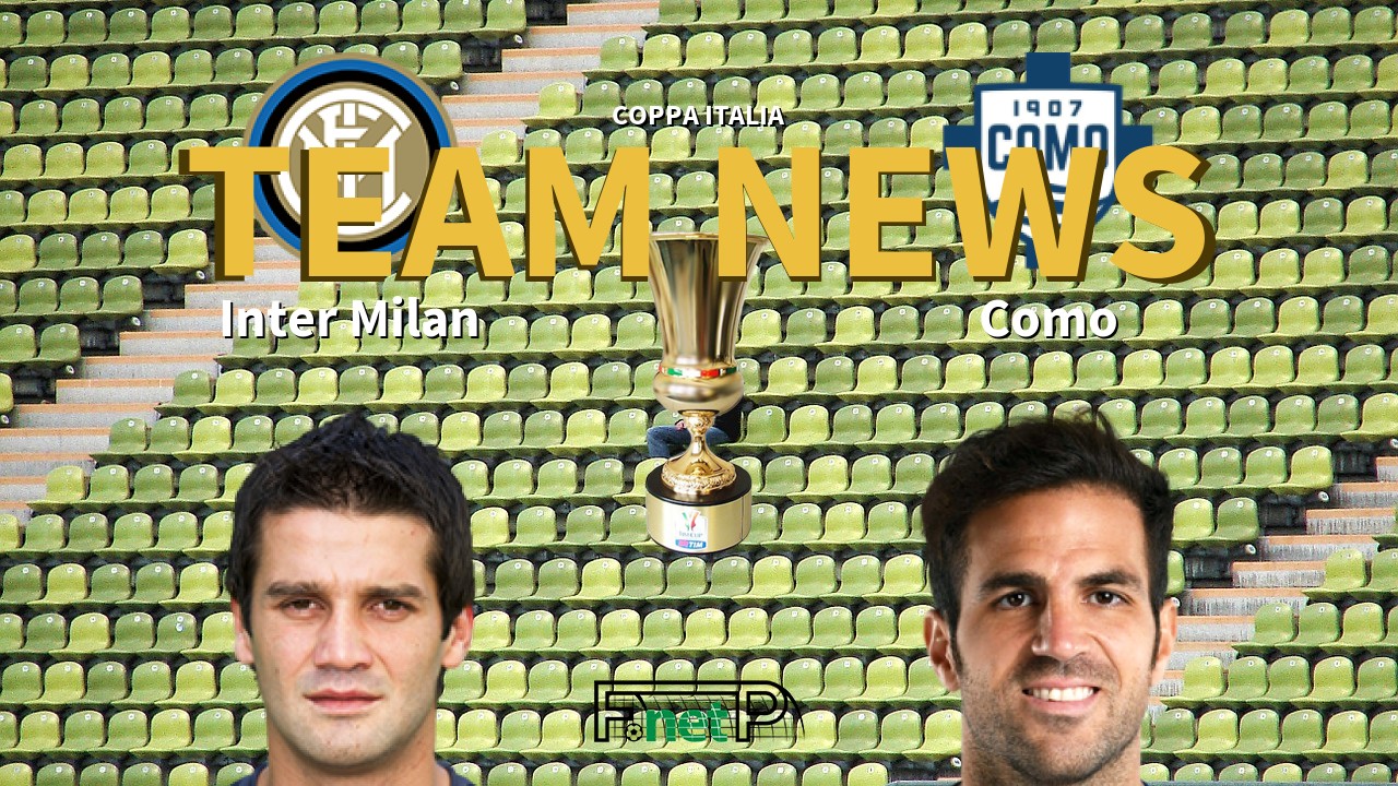 Coppa Italia News: Inter Milan vs Como Confirmed Line-ups
