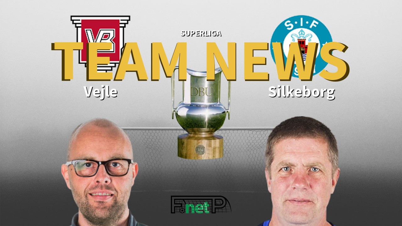 Superliga News: Vejle BK vs Silkeborg IF Confirmed Line-ups
