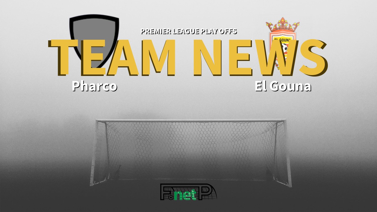 Premier League Play Offs News: Pharco vs El Gouna Confirmed Line-ups