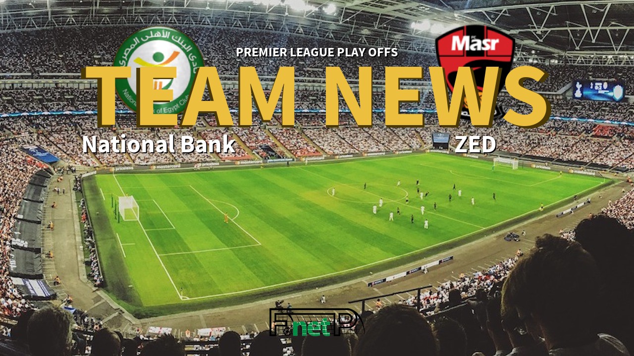 Premier League Play Offs News: National Bank of Egypt vs FC Masr Confirmed Line-ups