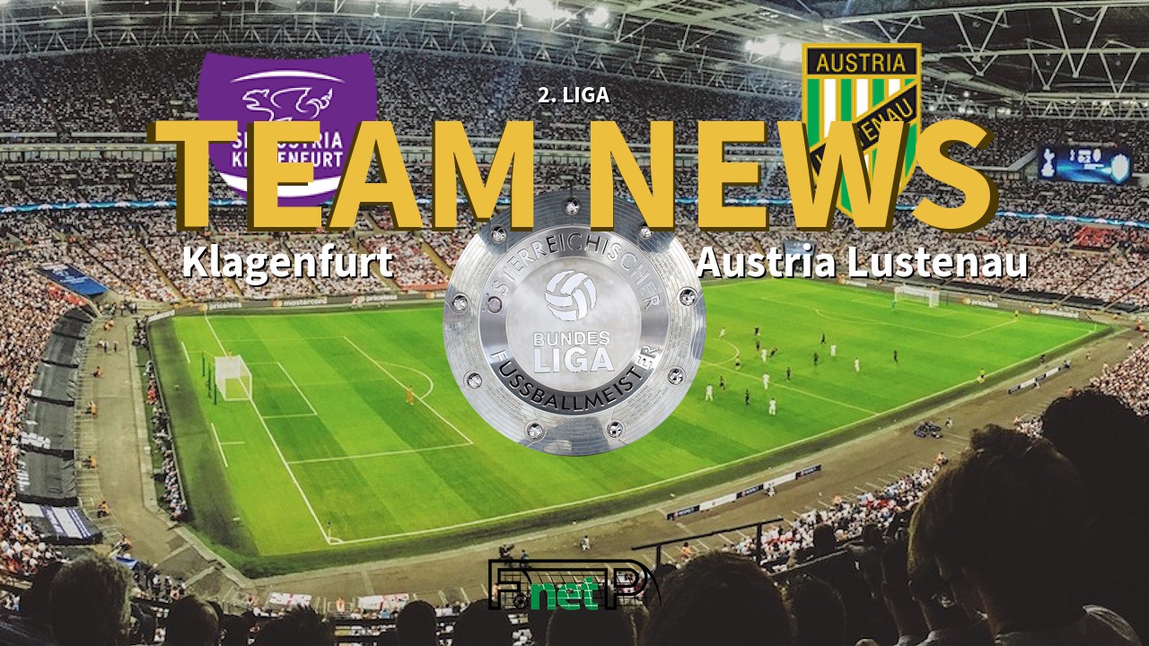 2. Liga News: Austria Klagenfurt vs SC Austria Lustenau Confirmed Line-ups