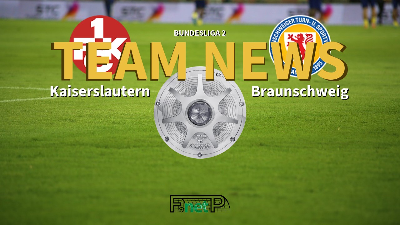 Bundesliga 2 News: Kaiserslautern vs Eintracht Braunschweig Confirmed Line-ups