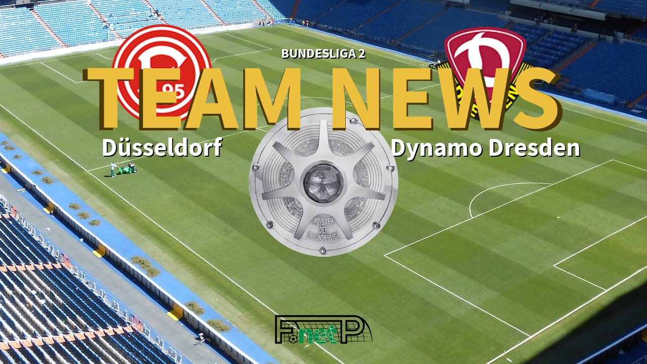 Bundesliga 2 News: Fortuna Dusseldorf vs Dynamo Dresden Confirmed Line-ups