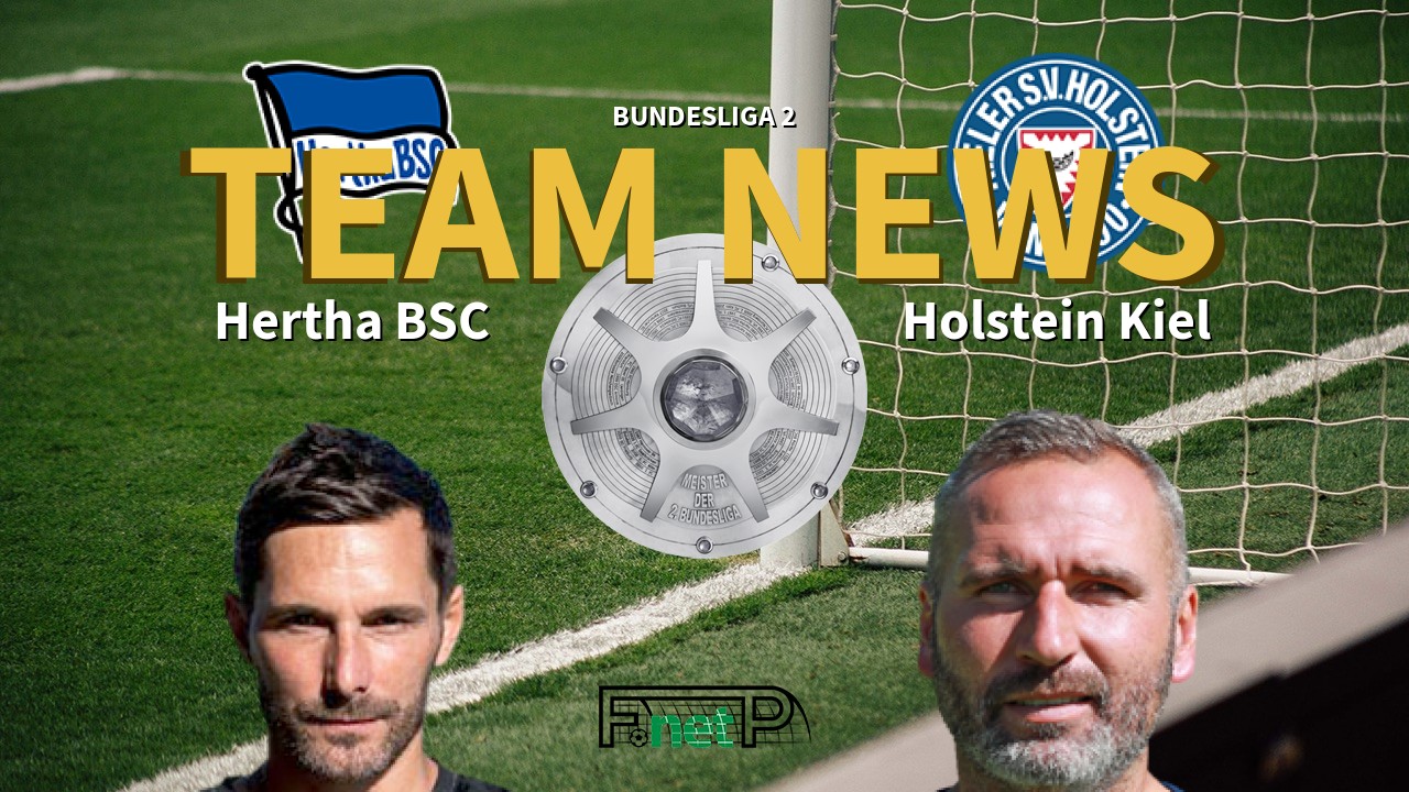 Bundesliga 2 News: Hertha Berlin vs Holstein Kiel Confirmed Line-ups