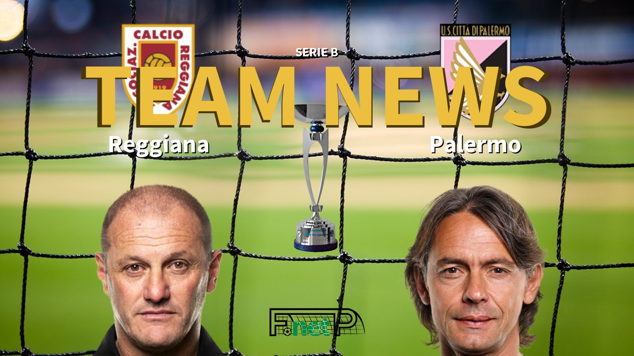 Serie B News: Reggiana vs Palermo Confirmed Line-ups