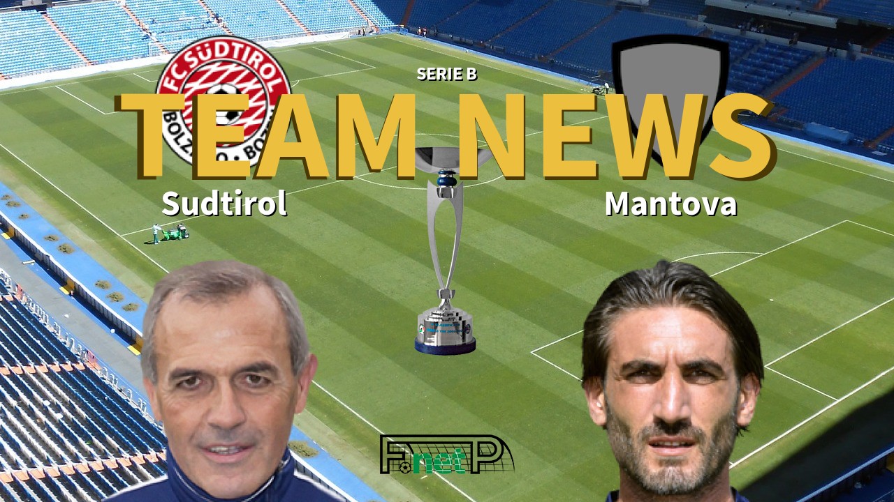 Serie B News: Südtirol-Alto Adige vs Mantova Confirmed Line-ups