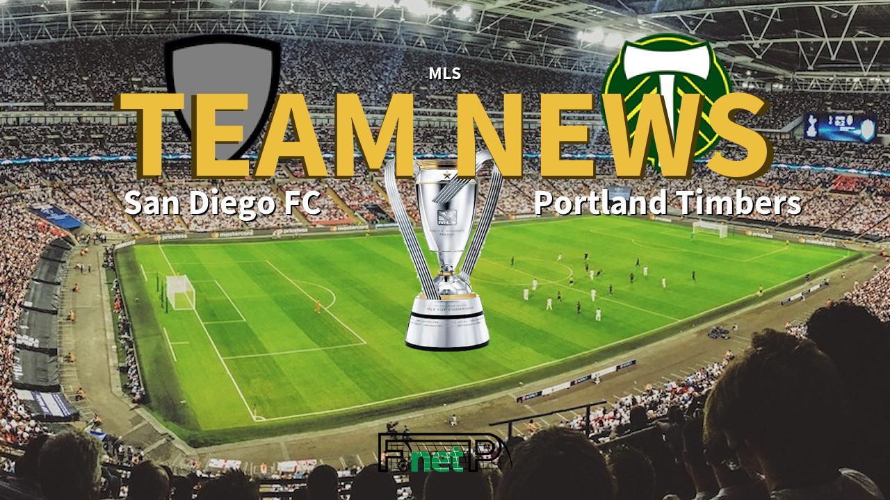 MLS News: San Diego FC vs Portland Timbers Confirmed Line-ups