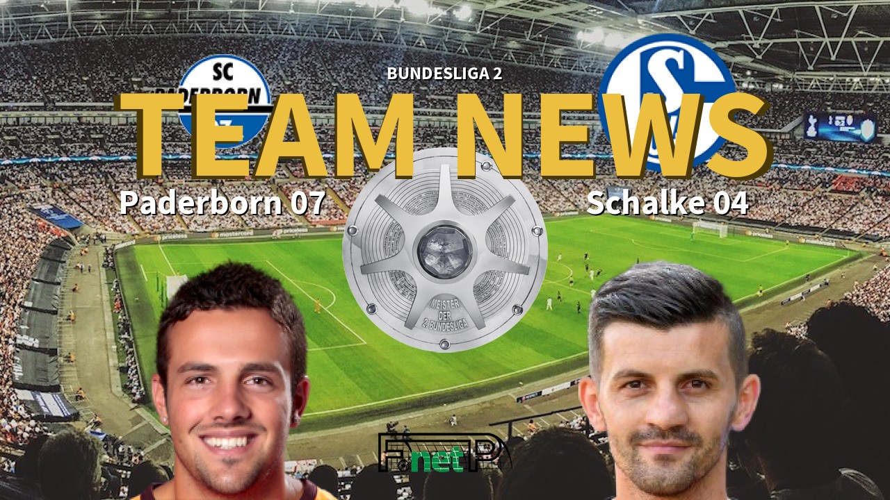 Bundesliga 2 News: Paderborn vs Schalke Confirmed Line-ups