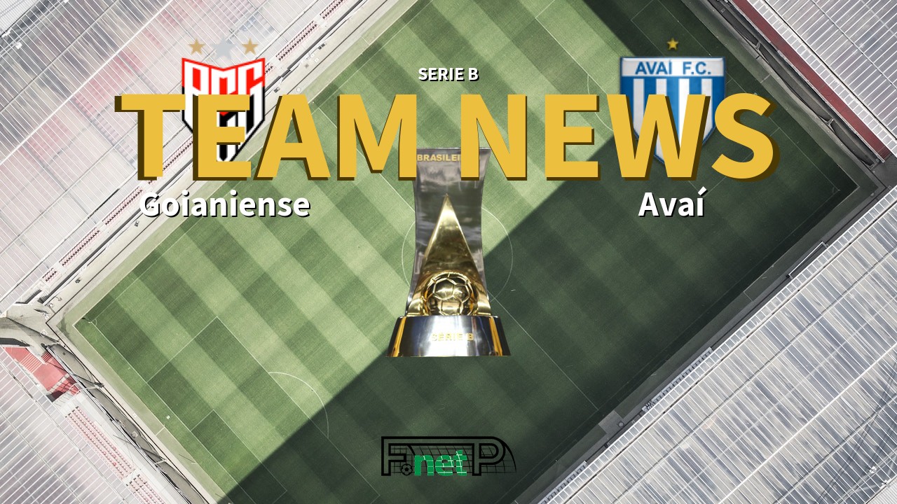 Serie B News: Atlético Goianiense vs Avaí Confirmed Line-ups