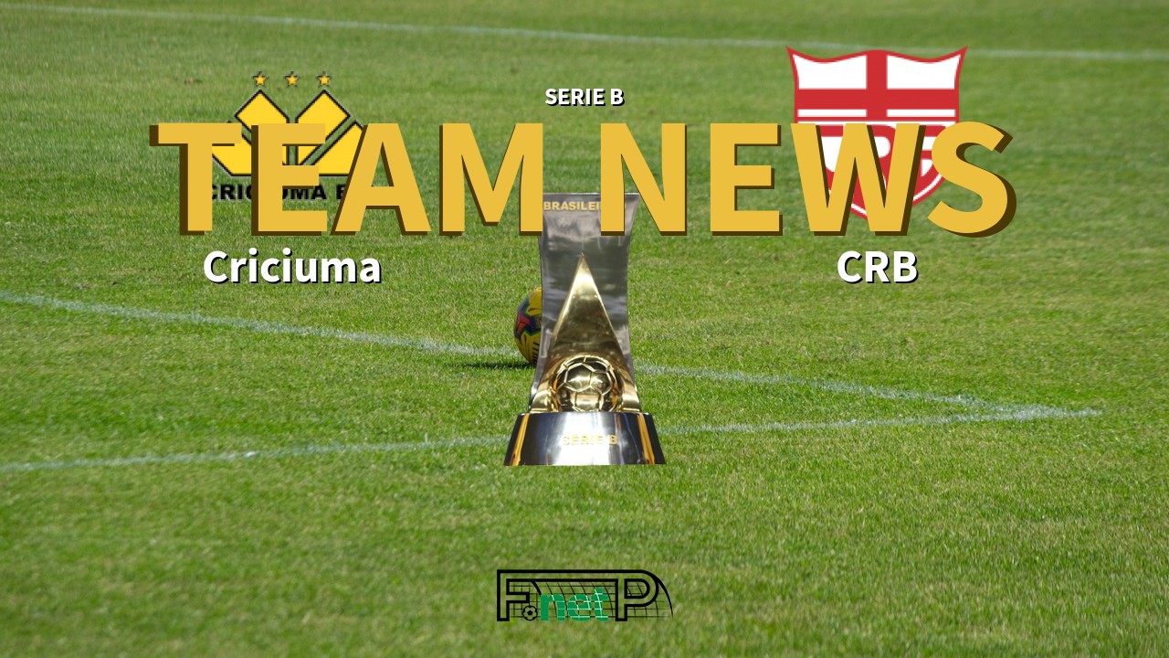 Serie B News: Criciuma vs CRB Confirmed Line-ups