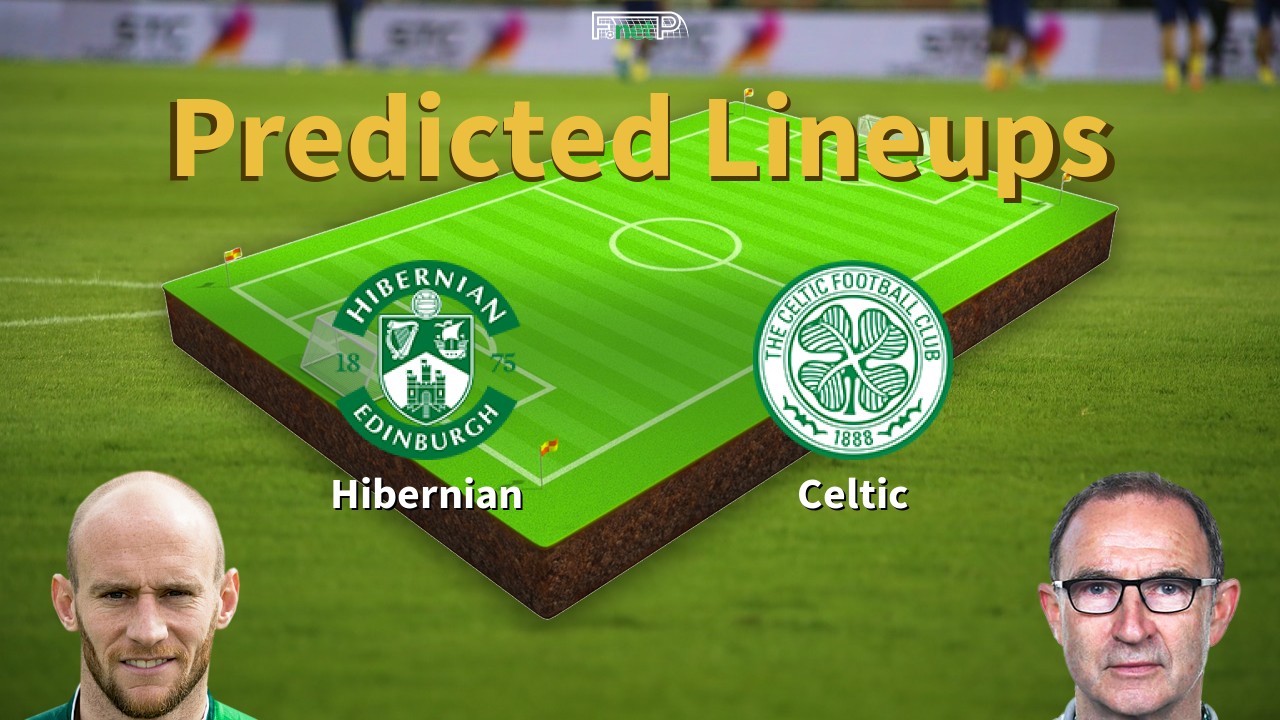Predicted Lineups and Player Updates for Hibernian vs Celtic 03/05/26 - Premiership News