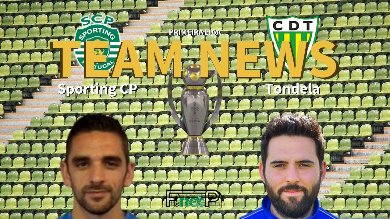 Primeira Liga News: Sporting Lisbon vs Tondela Confirmed Line-ups