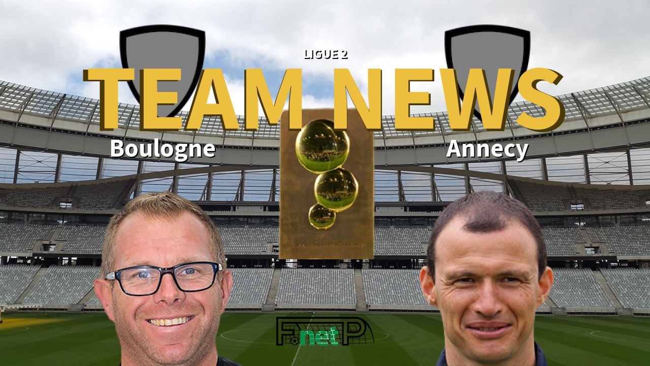 Ligue 2 News: US Boulogne CO vs Annecy FC Confirmed Line-ups