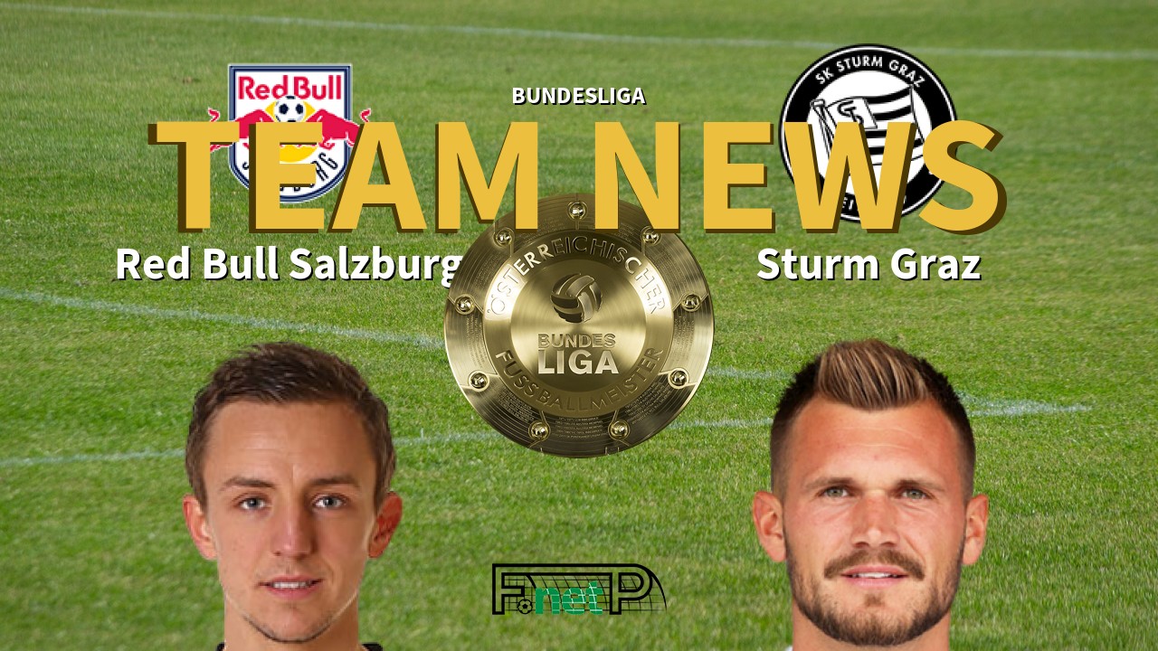 Bundesliga News: Red Bull Salzburg vs Sturm Graz Confirmed Line-ups