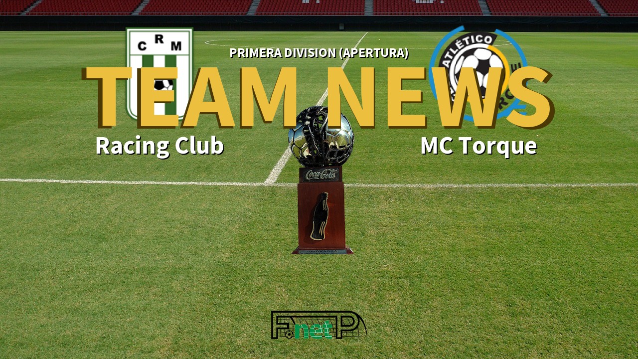 Primera Division (Apertura) News: Racing Club vs Montevideo City Torque Confirmed Line-ups