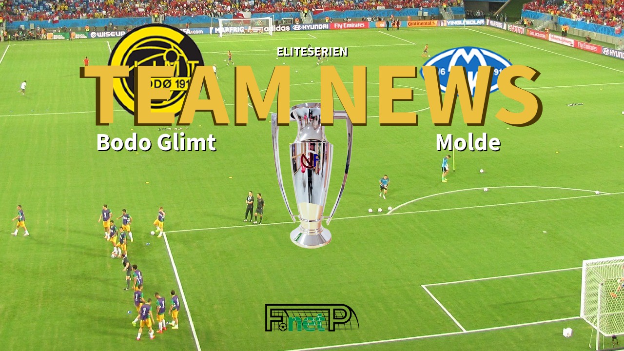 Eliteserien News: Bodo Glimt vs Molde FK Confirmed Line-ups