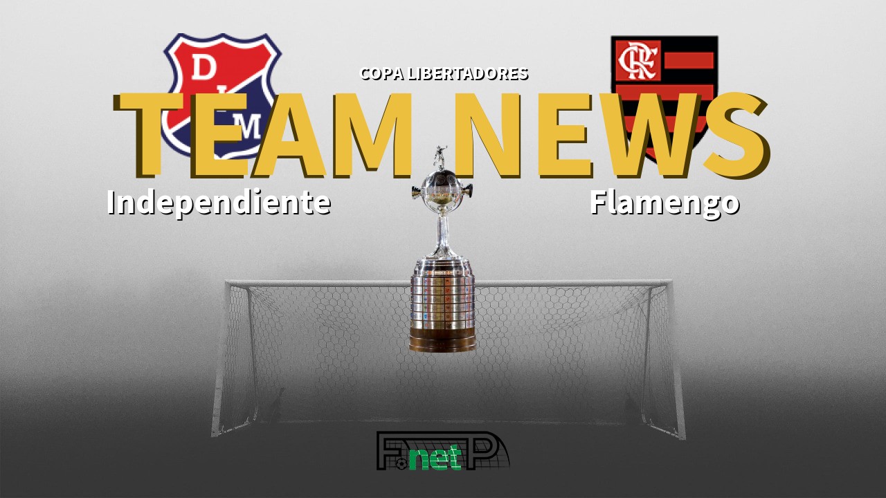 Copa Libertadores News: Independiente Medellín vs Flamengo Confirmed Line-ups