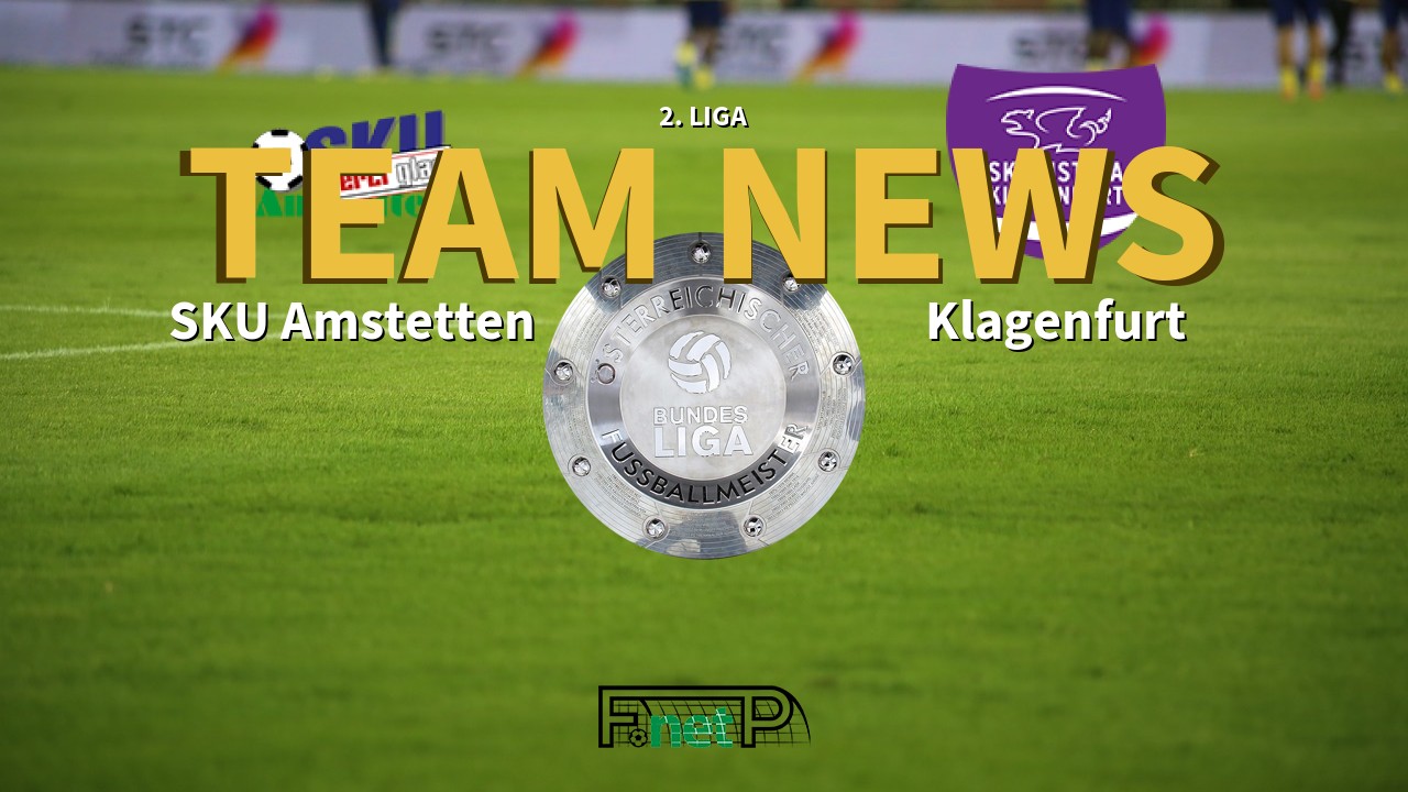 2. Liga News: SKU Amstetten vs Austria Klagenfurt Confirmed Line-ups