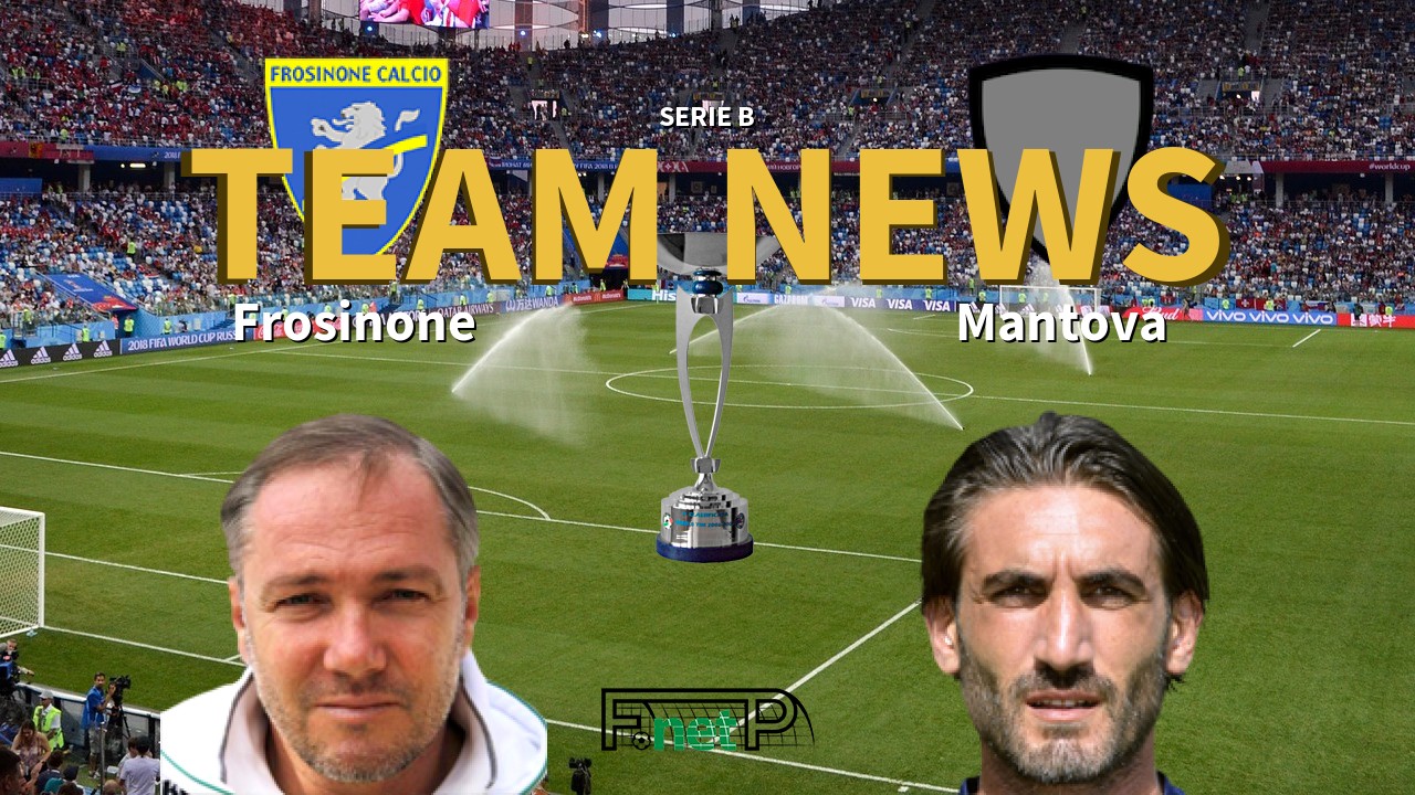 Serie B News: Frosinone vs Mantova Confirmed Line-ups