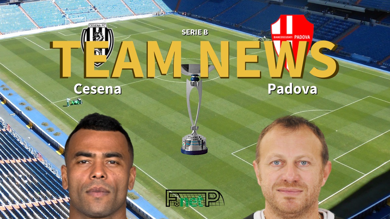 Serie B News: Cesena vs Padova Confirmed Line-ups