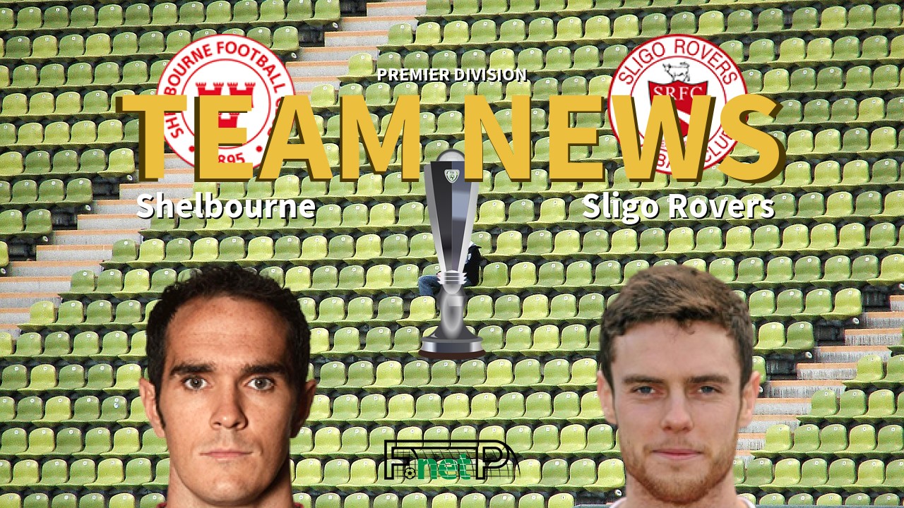 Premier Division News: Shelbourne vs Sligo Rovers Confirmed Line-ups