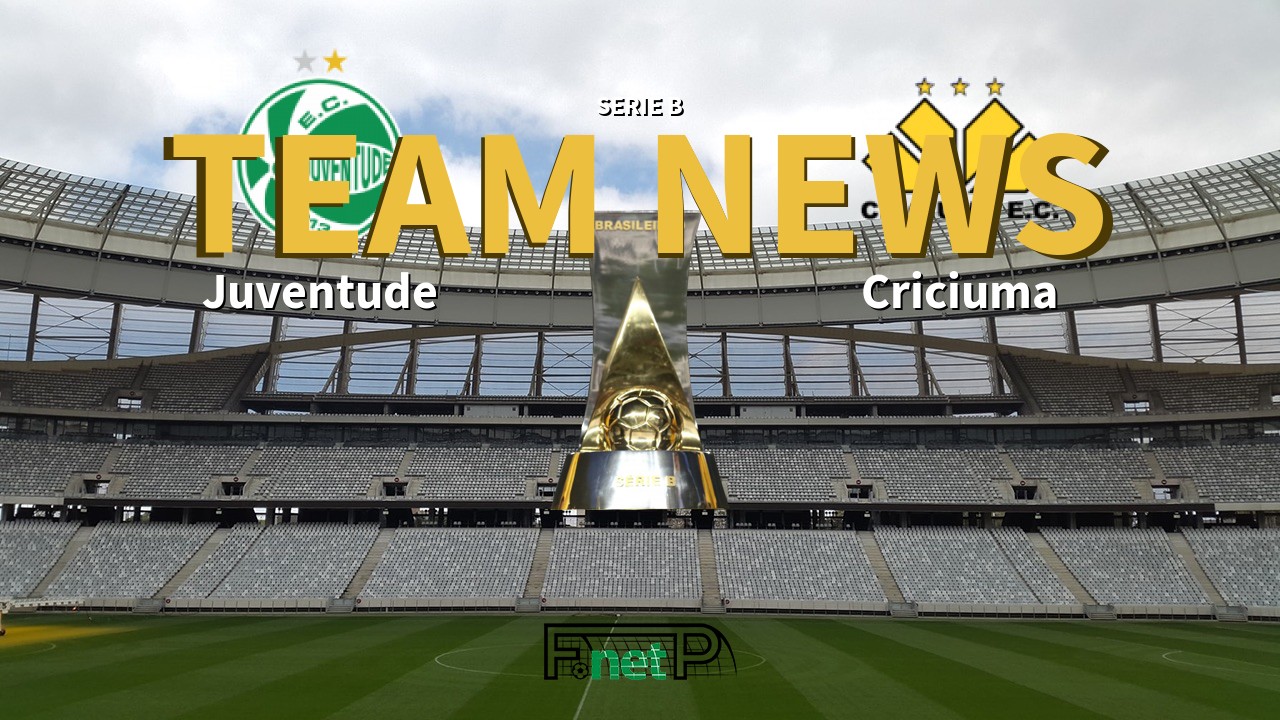 Serie B News: Juventude vs Criciuma Confirmed Line-ups
