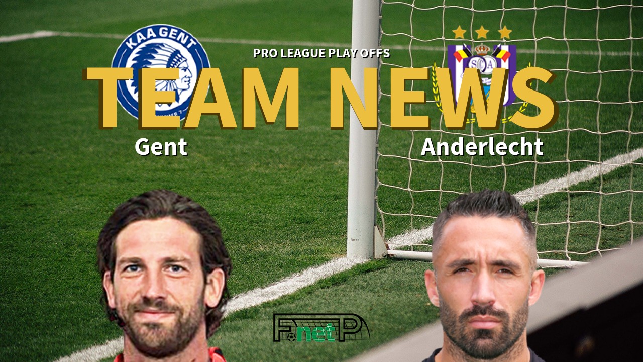 Pro League Play Offs News: KAA Gent vs RSC Anderlecht Confirmed Line-ups