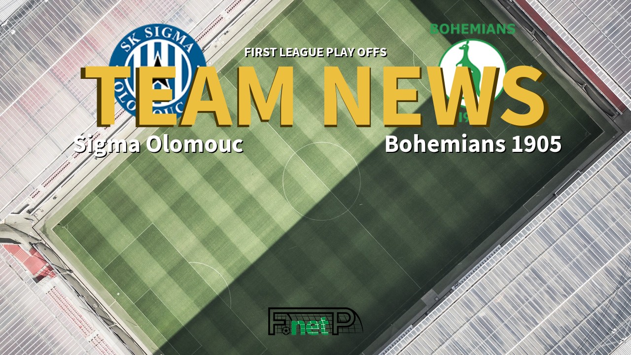 First League Play Offs News: Sigma Olomouc vs Bohemians Confirmed Line-ups