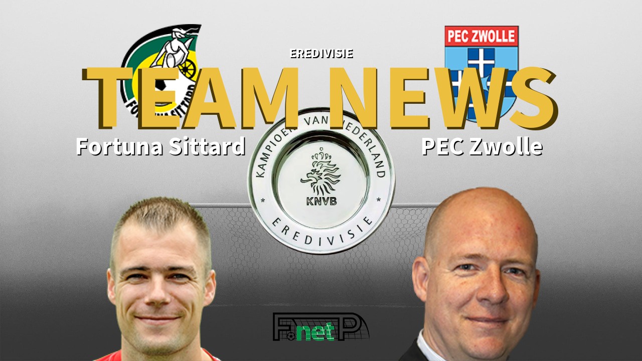Eredivisie News: Fortuna Sittard vs FC Zwolle Confirmed Line-ups