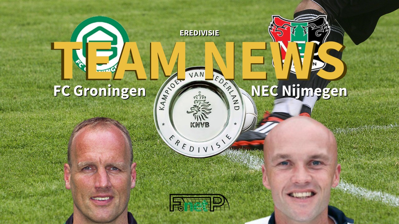 Eredivisie News: FC Groningen vs NEC Confirmed Line-ups