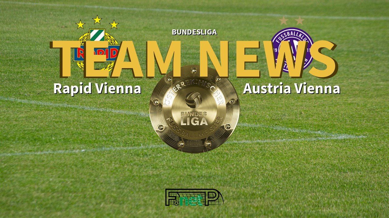 Bundesliga News: Rapid Vienna vs Austria Vienna Confirmed Line-ups