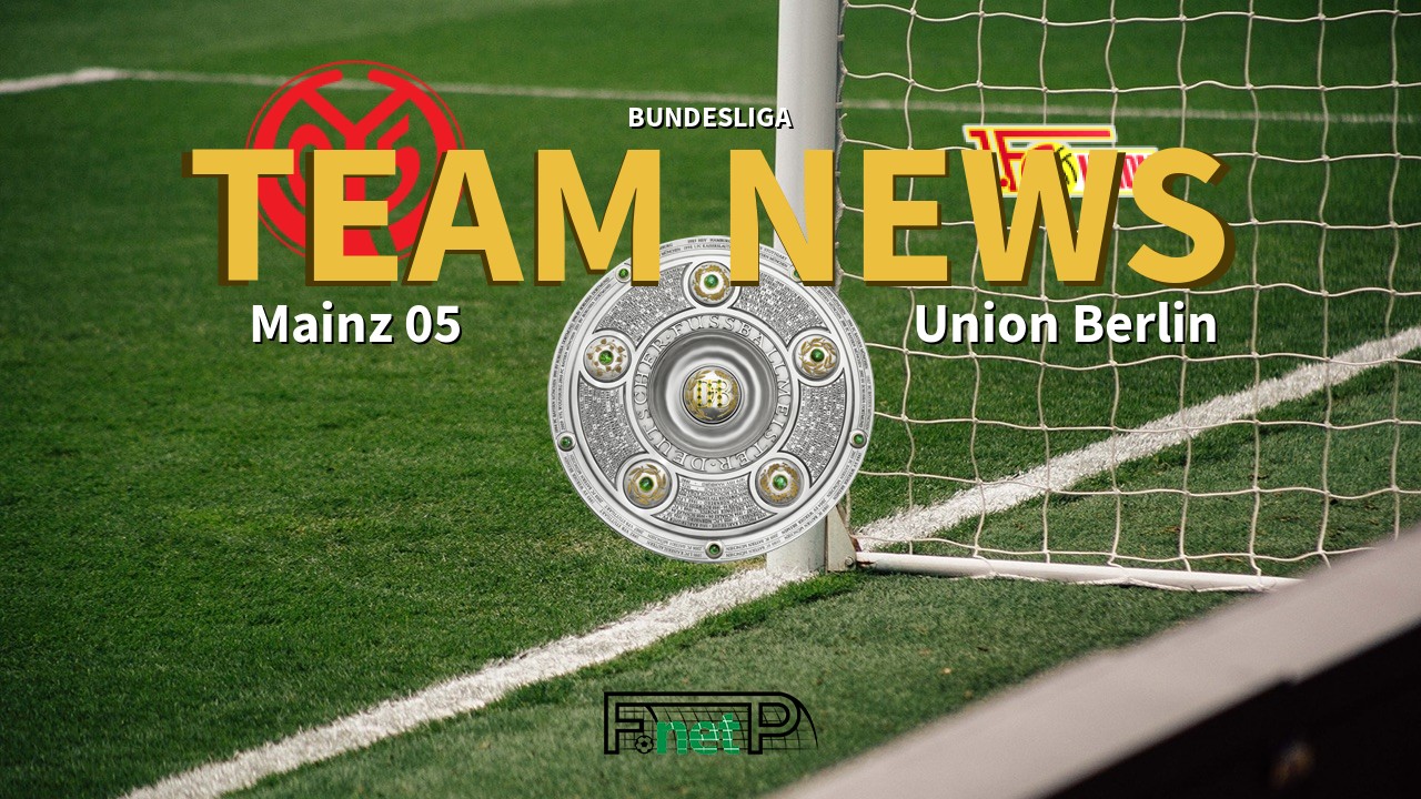 Bundesliga News: Mainz vs Union Berlin Confirmed Line-ups