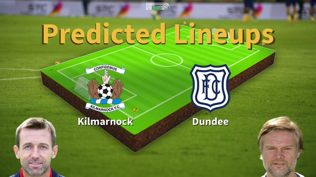 Predicted Lineups and Player Updates for Kilmarnock vs Dundee 12/05/26 - Premiership News