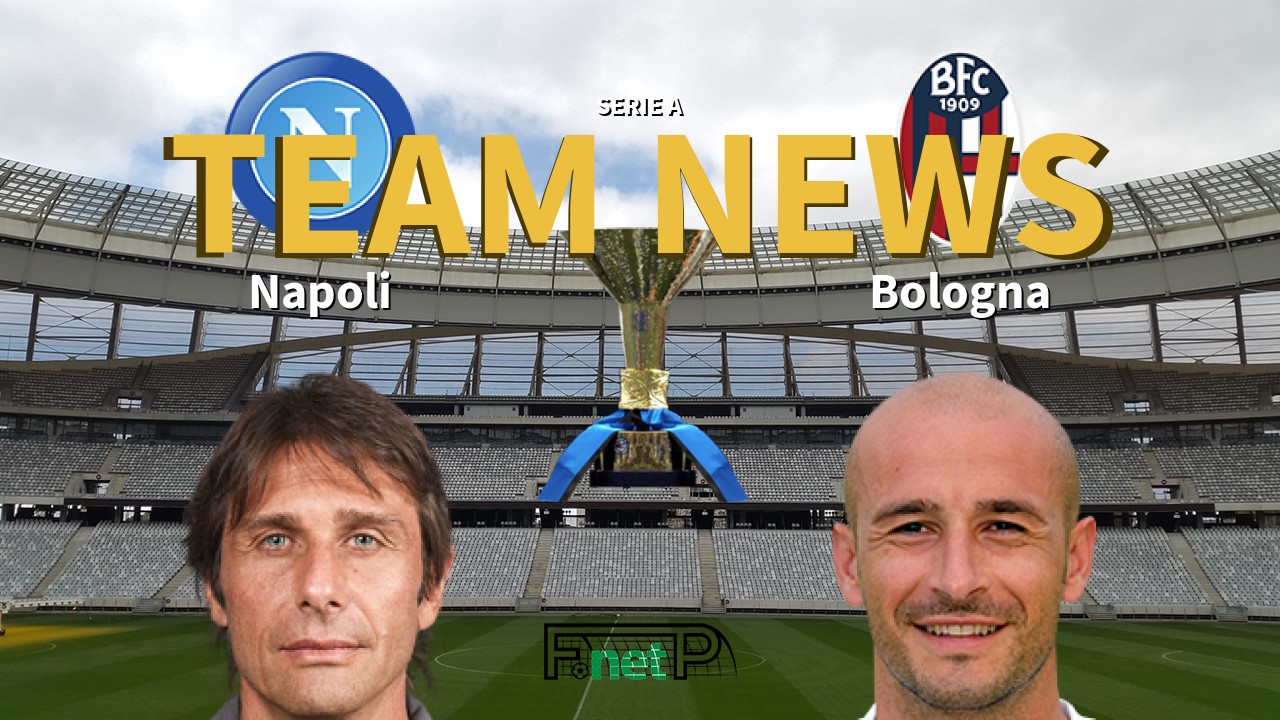 Serie A News: Napoli vs Bologna Confirmed Line-ups