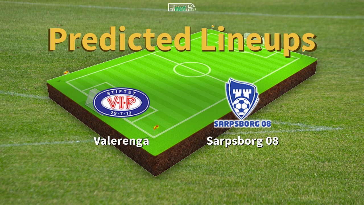 Predicted Lineups and Player Updates for Vålerenga vs Sarpsborg 08 16/05/26 - Eliteserien News
