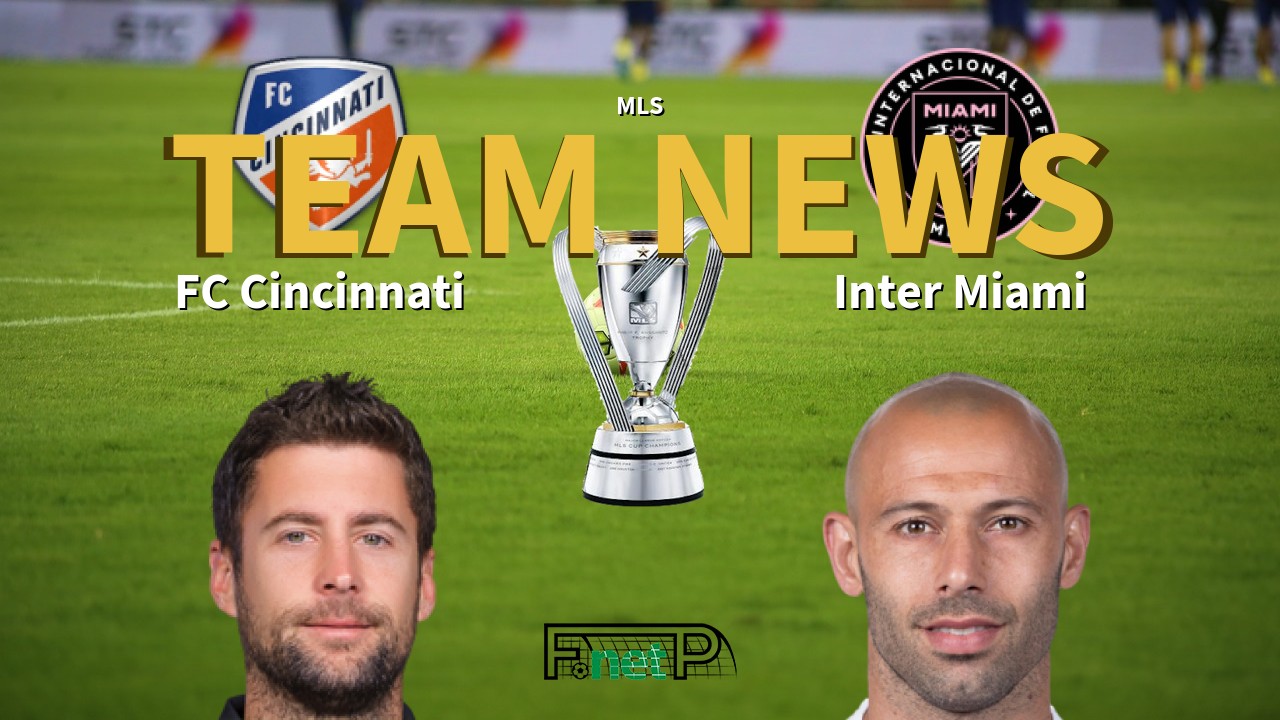 MLS News: FC Cincinatti vs Inter Miami Confirmed Line-ups