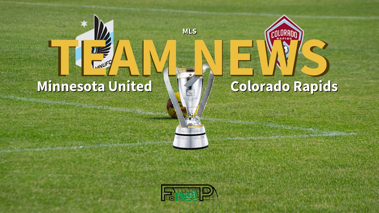 MLS News: Minnesota United vs Colorado Rapids Confirmed Line-ups