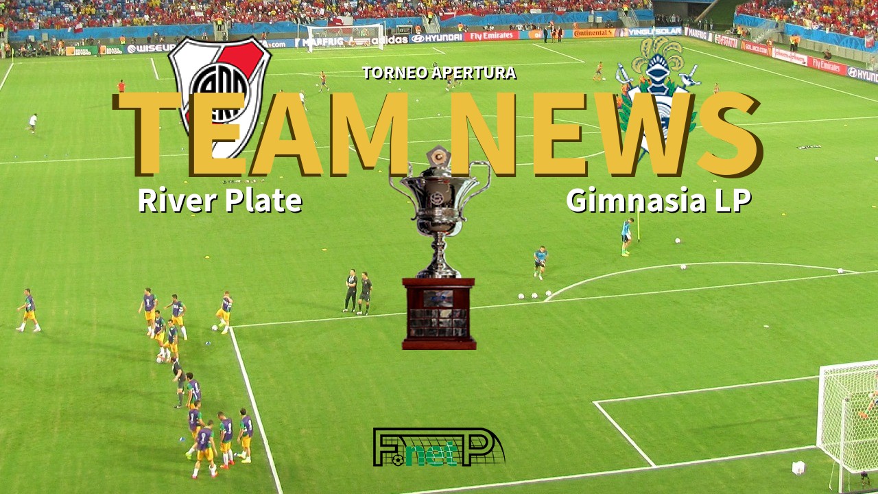 Torneo Apertura News: River Plate vs Gimna ' Plata Confirmed Line-ups