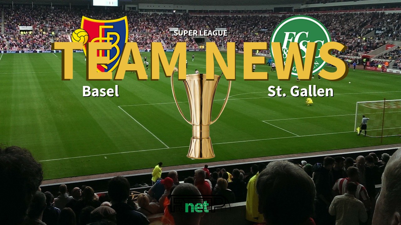 Super League News: FC Basel 1893 vs St Gallen Confirmed Line-ups